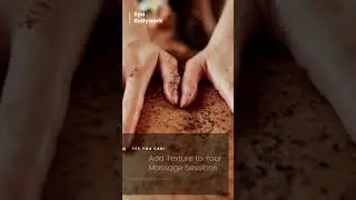 Add Texture to Your Massage Therapy Treatments