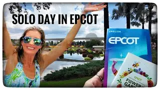 SOLO DAY IN EPCOT | Doing things I've never done in EPCOT | Disney World Vlog Day 0