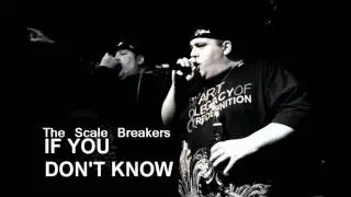 The Scale Breakers - If You Don't Know [HD]