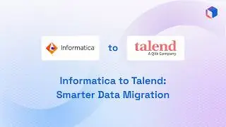 Move Informatica to Talend Fast with This Migration Guide