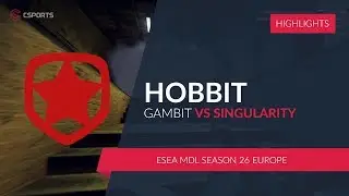 GAMBIT.HOBBIT vs. SINGULARITY @ESEA MDL Season 26 Europe