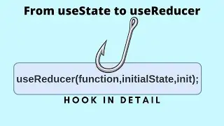 From useState to useReducer hook in React: Part 2 | React Hooks tutorial for Beginners