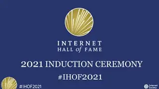 (ENGLISH) 2021 Internet Hall of Fame Induction Ceremony