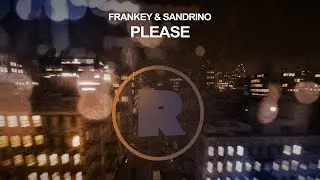 Frankey & Sandrino - Please [REKIDS273]