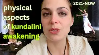 Physical aspects of kundalini awakening | symptoms, pain, bliss, activations, sex, surrender