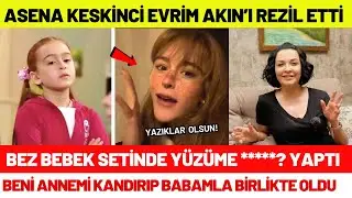 Bez Bebek Yağmur'u Asena Keskinci Evrim Akın'ı Rezil Etti! Asena Keskinci Herşeyi İtiraf Etti