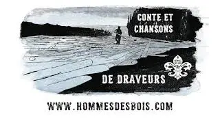 Conte et chansons de draveurs / La vie de voyageur (David Berthiaume/David Simard/David Boulanger)