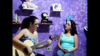 Paciência (Frutos de Medjugorge) e Ir Além (Banda Taus) por Jessica e Jennifer Soares