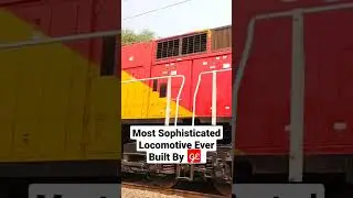 The Most Sophisticated Loco Ever !! 😍🇮🇳 #ge #shorts
