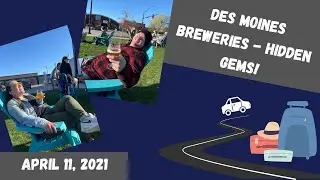 Great food and Hidden Gem Breweries in Des Moines, Iowa!