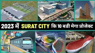 Surat upcoming mega projects 2023 || Surat top 10 development projects 2023 @the_pop_up