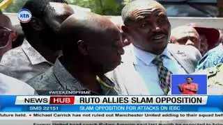 Opposition mistrust of IEBC sparks Ruto allies’ rebuttal