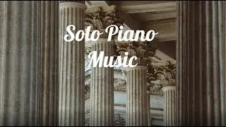 Your Personal Solo Piano Radio (Solo Piano)