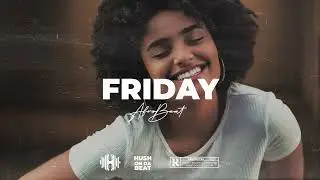 ''Friday'' - Afro beat - Type Beat | Instrumental 2025