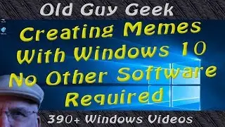 Create A Meme with Windows 10 - No Additional Software Required