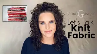 Let&rsquo;s Talk Knit Fabrics!  |  My Fabric Choices and Uses