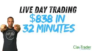 [LIVE] Day Trading | $838 in 32 minutes (