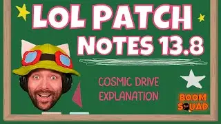 *NEW* Cosmic Drive Changes | FULL EXPLANATION | LoL 13.8 Patch Notes