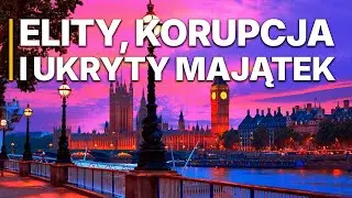 Pranie aktywów w Wielkiej Brytanii | Globalna Korupcja: Finansowe Szlaki Politycznych Elit