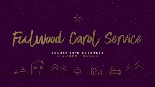 Fulwood Carol Service