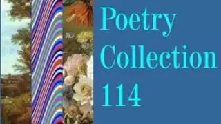Short Poetry Collection 114 by VARIOUS read by Various | Full Audio Book