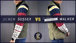 Какой стеганый жилет J.Crew лучше? (Обзор жилета Sussex и жилета J. Crew Factory Walker)