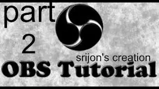 obs tutorial part 2.you tube or fb live .srijon's creation.