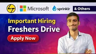 L&T | Microsoft | Sprinklr & Others Hiring 🔥 Freshers Drive | Apply Now