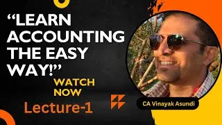 L-1. For PUC, B.com & CA Foundation Accounts by CA Vinayak Asundi🤩✅