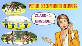 Picture Description for Class -1 | Easy Sentences for Beginners ⭐⭐