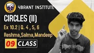 Class 9 Maths | Circles Exercise 10.2 | NCERT Solutions | Step-by-Step Explanation