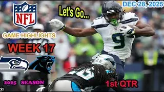 Seattle Seahawks vs Carolina Panthers Week 17 Game 1st QTR  Highlights NFL  DEC 28, 2025