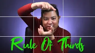 ကျွန်တော်ပြောပြချင်တဲ့ Rule of thirds
