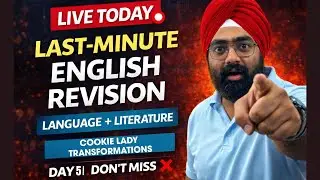 🔴 Day 5 | Last-Minute English Revision LIVE 🔥 | Language + Literature |  COOKIE LADY /TRANSFORMATION