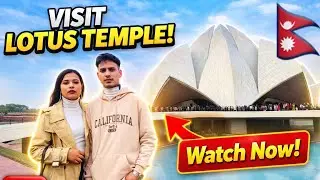 Lotus Temple Delhi Vlog | यति सुन्दर ठाउँ कहिल्यै देखिएको थिएन | revenge vlog