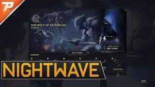 Warframe: Nightwave & Wolf Of Saturn Six - Goodbye Alerts
