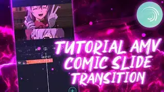 TUTORIAL COMIC SLIDE TRANSITION || ALIGHT MOTION