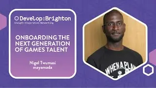 Onboarding the Next Generation of Games Talent | Develop:Brighton 2024
