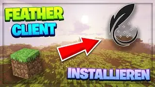 Feather Client installieren 🥳| KOSTENLOS 😱 | Schnell und Einfach | Alle Versionen