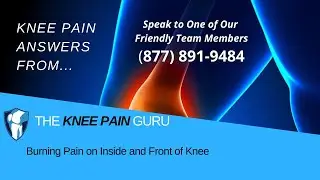 Burning Pain on Inside and Front of Knee by The Knee Pain Guru