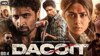 Dacoit Full Hindi Movie | Adivi Sesh, Mrunal Thaku, Prakash Raj | New Action Blockbuster Movie 2026
