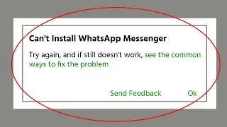 How to Fix Can't Install WhatsApp Messenger on Google Playstore | Can't Install WhatsApp