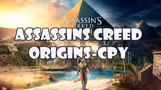 ASSASSINS CREED ORIGINS-CPY DOWNLOAD |100% work| NO Error