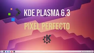 KDE Plasma 6.3 - Pixel Perfecto