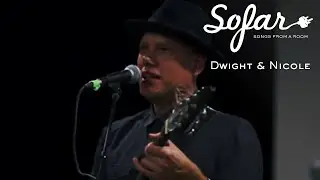 Dwight & Nicole - Wasting All My Time | Sofar Burlington