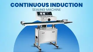Continuous Induction Sealing Machine | Reliable Sealing for Bottles and Containers