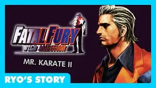 Fatal Fury Wild Ambition (Ryo's Story) - Cutscenes, Profile, & Ending