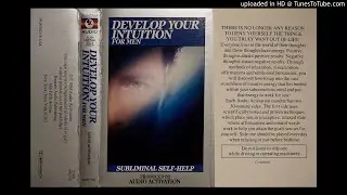 Subliminal Self Help - Develop Your Intuition: For Men (Ambient, Meditation, New Age) SIDE B