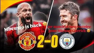 D&Eacute;BRIEF : MANCHESTER UNITED VS MANCHESTER CITY 2-0, un d&eacute;but r&eacute;ussi pour Michael Carrick 🔴👹🤩