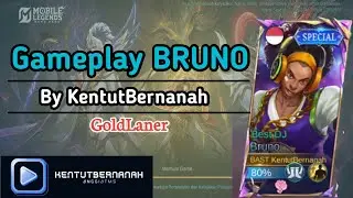 BRUNO lagi META Goldlane ??? | Gameplay by KentutBernanah | MLBB